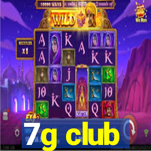 7g club